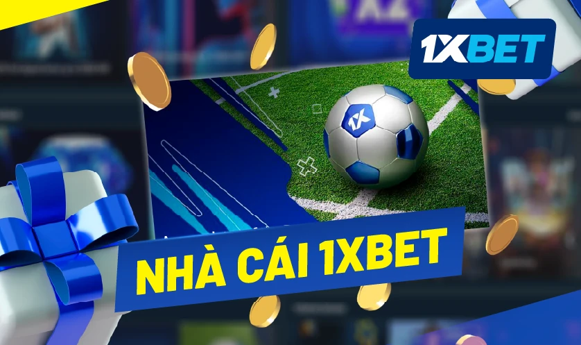 Nhà Cái 1xBET | Trang Chủ Cá Cược Trực Tuyến Hấp Dẫn Hàng Đầu